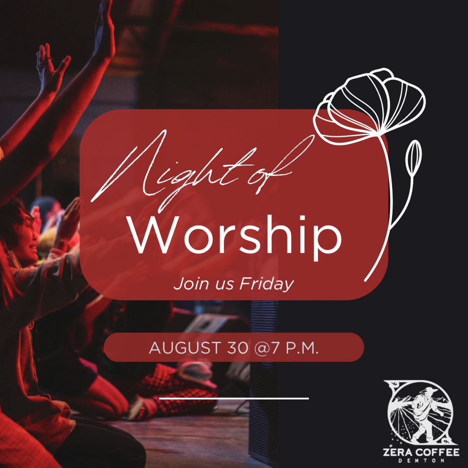 Worship Night at Zera Events